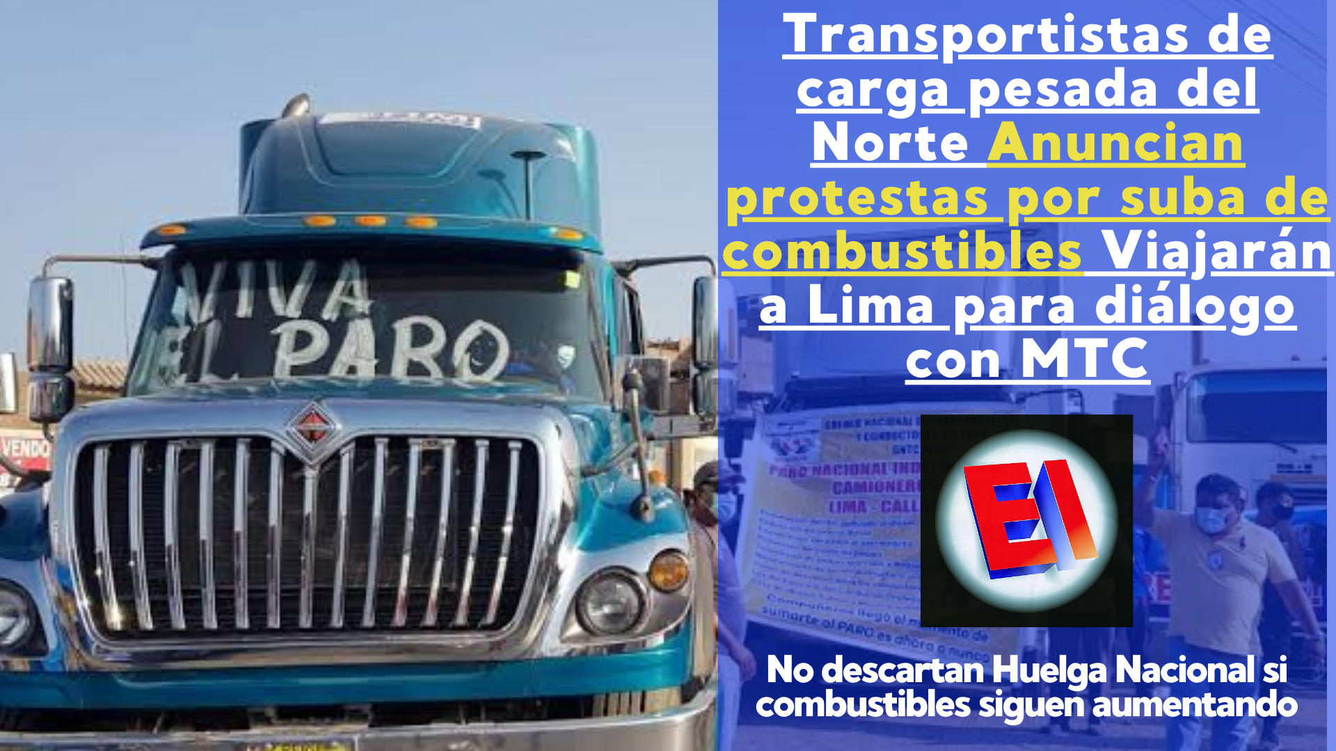 Transportistas de carga pesada del Norte del país anuncian protestas por suba de combustibles    